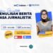 WebinarJurnalistik: Teknik Penulisan Berita dan Bahasa Jurnalistik