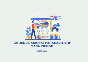 Judul Skripsi PAI Kualitatif yang Mudah