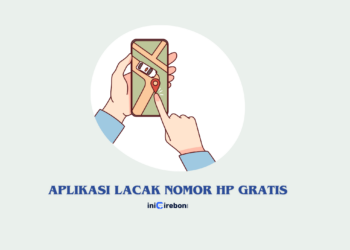 5 Aplikasi Lacak Nomor HP Gratis Terbaik dengan Mudah dan Cepat