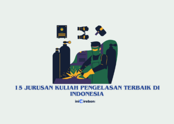 15 Jurusan Kuliah Pengelasan Terbaik di Indonesia