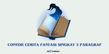 Contoh Cerita Fantasi Singkat 3 Paragraf