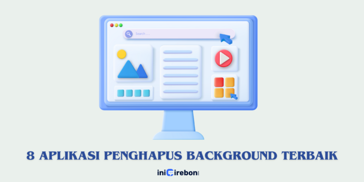 Aplikasi Penghapus Background Terbaik