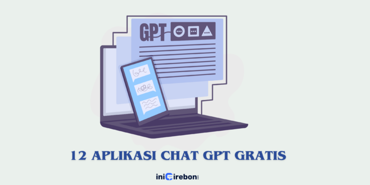 12 Apllikasi Chat GPT Gratis