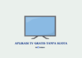 Aplikasi TV Gratis Tanpa Kuota yang Wajib Anda Coba di 2024