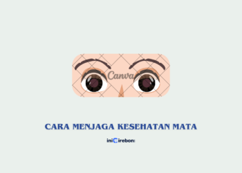 cara menjaga kesehatan mata