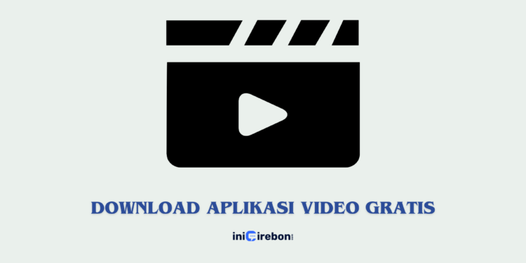 download aplikasi video gratis