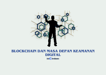 Blockchain dan masa depan keamanan digital