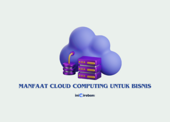 Manfaat cloud computing untuk bisnis