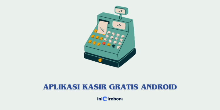 aplikasi kasir gratis android